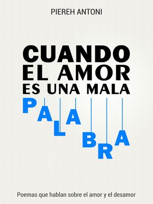 cover image of Cuando el amor es una mala palabra